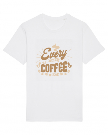 Everyday is Coffee Day White