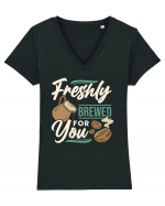 Freshly Brewed for You Tricou mânecă scurtă guler V Damă Evoker