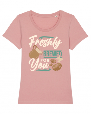 Freshly Brewed for You Canyon Pink