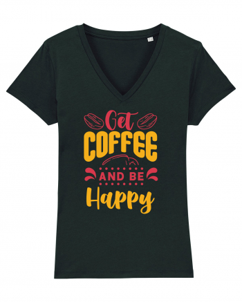 Get Coffee and be Happy Black