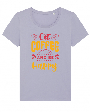 Get Coffee and be Happy Lavender