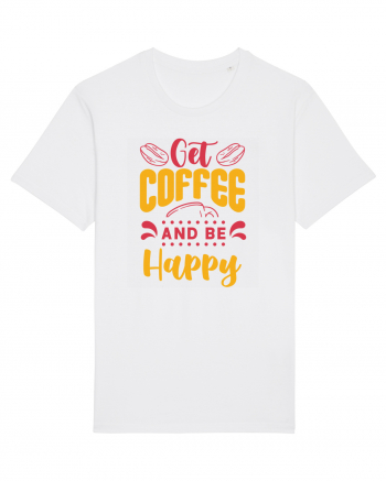 Get Coffee and be Happy White