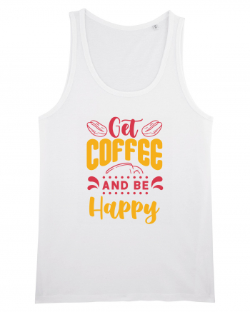 Get Coffee and be Happy White