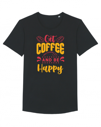 Get Coffee and be Happy Black