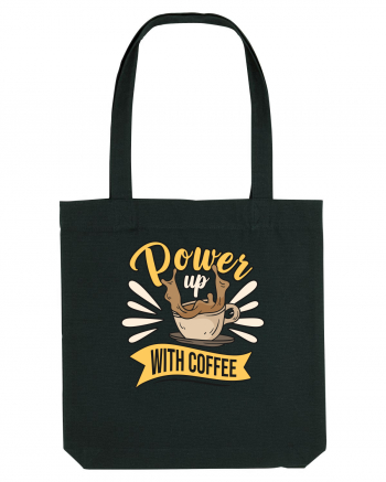 Power Up with Coffee Black