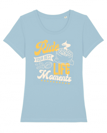 Ride Your Best Life Moments Sky Blue