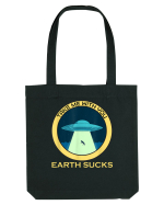 Earth Sucks Take Me With You Funny Alien Sacoșă textilă