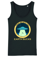 Earth Sucks Take Me With You Funny Alien Maiou Damă Dreamer