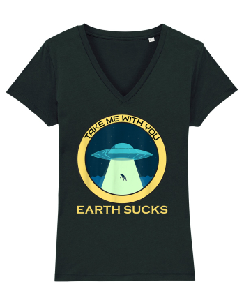 Earth Sucks Take Me With You Funny Alien Black