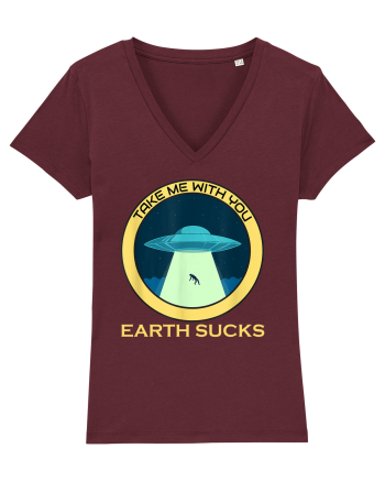 Earth Sucks Take Me With You Funny Alien Burgundy