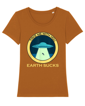 Earth Sucks Take Me With You Funny Alien Roasted Orange