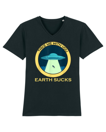 Earth Sucks Take Me With You Funny Alien Black