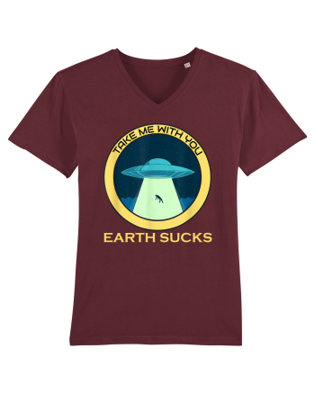 Earth Sucks Take Me With You Funny Alien Burgundy