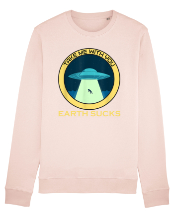 Earth Sucks Take Me With You Funny Alien Candy Pink