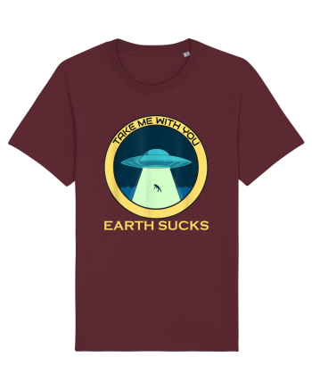 Earth Sucks Take Me With You Funny Alien Burgundy