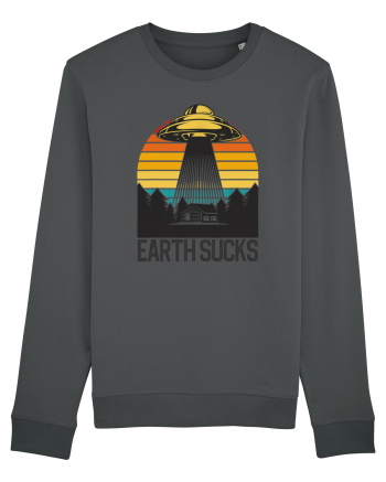 Earth Sucks Take Me With You Funny Alien Abduction Anthracite