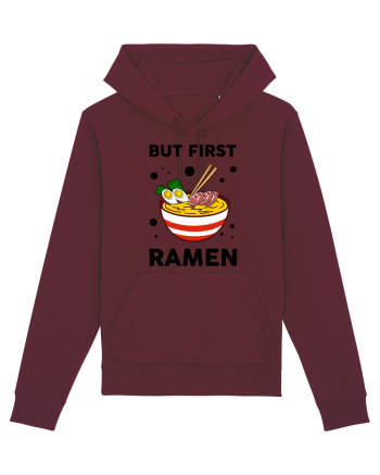 But First Ramen Burgundy