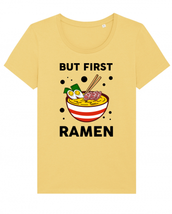 But First Ramen Jojoba