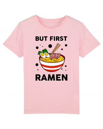 But First Ramen Cotton Pink