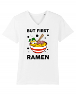 But First Ramen Tricou mânecă scurtă guler V Bărbat Presenter