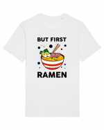 But First Ramen Tricou mânecă scurtă Unisex Rocker