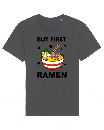 But First Ramen Anthracite