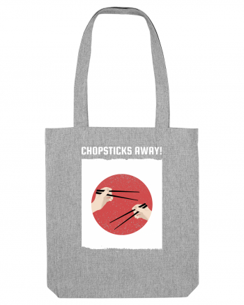 Chopsticks Away Heather Grey