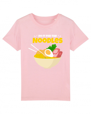 Do it for the Noodles Cotton Pink