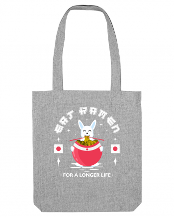 Eat Ramen for a longer life Heather Grey