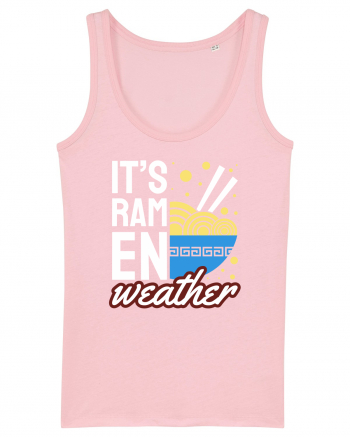 It's Ramen Weather Cotton Pink