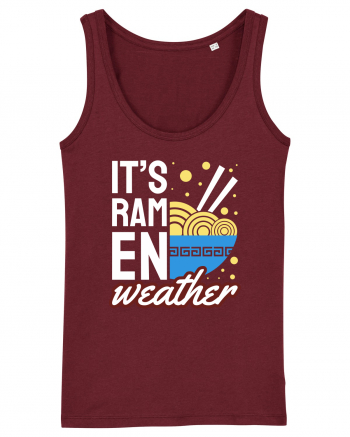 It's Ramen Weather Burgundy