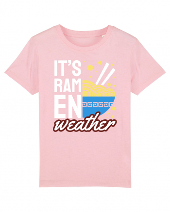 It's Ramen Weather Cotton Pink