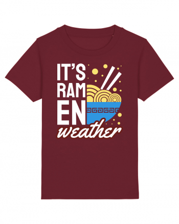 It's Ramen Weather Burgundy