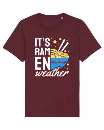 It's Ramen Weather Burgundy