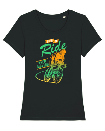 Born to Ride Black
