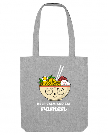 Keep Calm and Eat Ramen Heather Grey