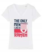 The Only Men I Like Is Ramen Tricou mânecă scurtă guler V Damă Evoker