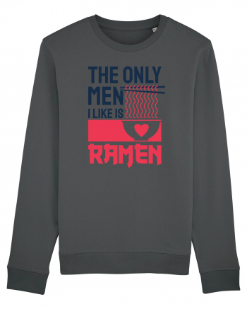 The Only Men I Like Is Ramen Anthracite