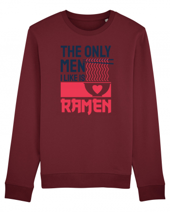 The Only Men I Like Is Ramen Burgundy