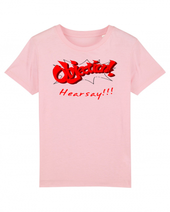 Objection! Hearsay.  Cotton Pink