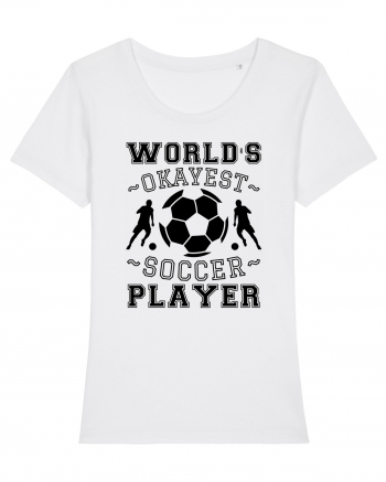 World's Okayest Soccer player  White