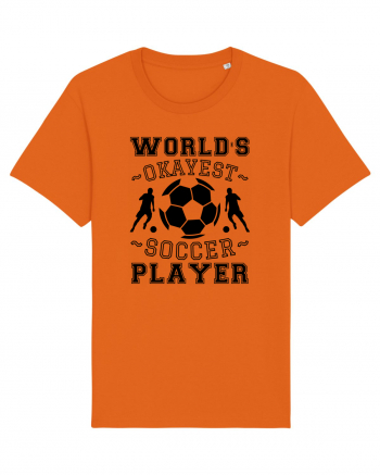 World's Okayest Soccer player  Bright Orange