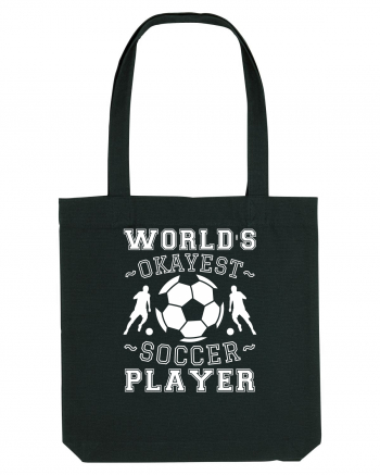 World's Okayest Soccer player  Black