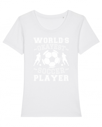 World's Okayest Soccer player  White