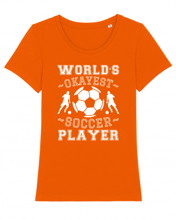 World's Okayest Soccer player  Bright Orange