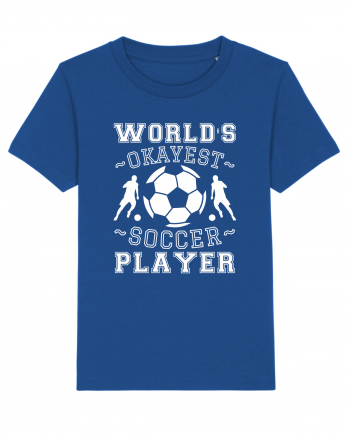 World's Okayest Soccer player  Majorelle Blue