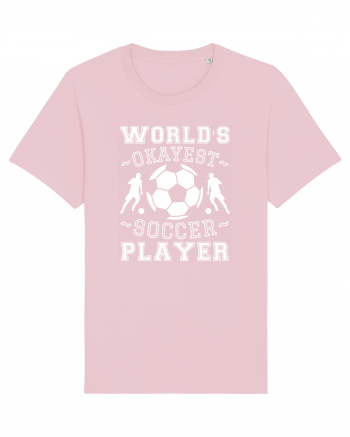 World's Okayest Soccer player  Cotton Pink