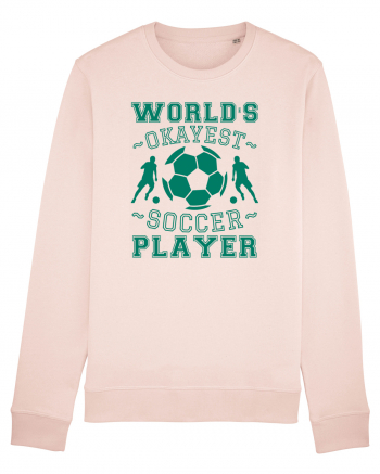 World's Okayest Soccer player  Candy Pink