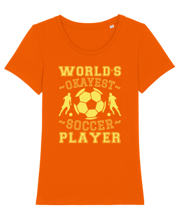 World's Okayest Soccer player  Bright Orange