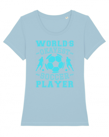 World's Okayest Soccer player  Sky Blue